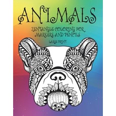Zentangle Coloring for Markers and Pencils - Animals - Large Print Paperback, Independently Published