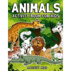 Animals Activity Book For Kids: Coloring Dot to Dot Mazes and More for Ages 4-8 Paperback, Independently Published, English, 9781693069956