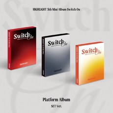 하이라이트 (HIGHLIGHT) 3종SET / Switch On 미니앨범 5집 Platform ver (3종/L200002894)(예약)3/12발송예정