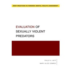 (영문도서) Evaluation of Sexually Violent Predators Paperback, Oxford University Press, USA, English, 9780195322644