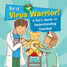 (영문도서) A Kid's Guide to Understanding Vaccines Library Binding, PowerKids Press, English, 9781725333031