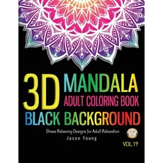 3D Mandala Adult Coloring Book Black Background: 3D Unique Mandala Designs and Stress Relieving Patt... Paperback, Independently Published, English, 9781689084352