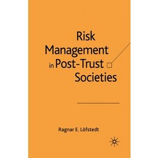  (영문도서) Risk Management in Post-Trust Societies Paperback, Palgrave MacMillan, English, 9781349525942 