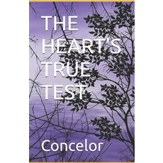 (영문도서) The Heart's True Test Paperback, Independently Published, English, 9798311382731