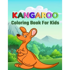 Kangaroo Coloring Book For Kids: A beautiful coloring books kids activity  Paper