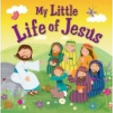 My Little Life of Jesus Hardcover, Candle Books