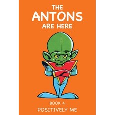 Positively Me: Fun Learning with the Antons Paperback, Antons Are Here Series, English, 9781902981178