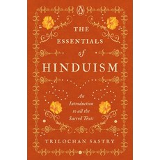 (영문도서) The Essentials of Hinduism: An Introduction to All the Sacred Texts Hardcover, India Viking, English, 9780670096763 - 크리드바이킹