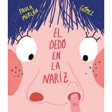El Dedo En La Nariz Hardcover, Nubeocho