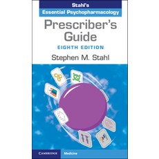 (영문도서) Prescriber''s Guide: Stahl''s Essential Psychopharmacology Paperback, Cambridge University Press, English, 9781009464758 Cambridge University Press, English, 9781009464758