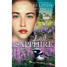 (영문도서) The Lost Sapphire Paperback, Random House Australia, English, 9781925324112