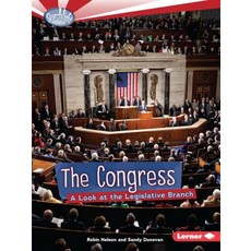 (영문도서) The Congress: A Look at the Legislative Branch Paperback, Lerner Publications, English, 9780761385592