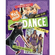 (영문도서) Mad About: Dance Paperback, Wayland, English, 9780750294560