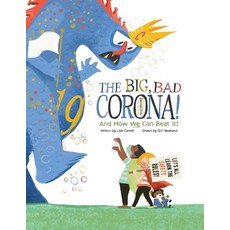 The Big Bad Coronavirus: And How We Can Beat It! Paperback, Pixel Mouse House, English, 9781939322395