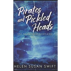 Pirates And Pickled Heads : Sea Tales From Scotland : Trade Edition, 단일옵션
