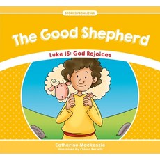 (영문도서) The Good Shepherd: Luke 15: God Rejoices Paperback, CF4kids, English, 9781781917558