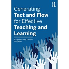 Generating Tact and Flow for Effective Teaching and Learning Paperback, Routledge, English, 9780367363826