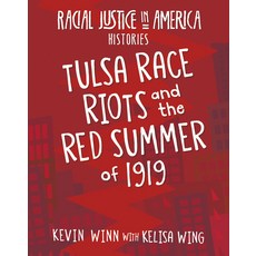 Tulsa Race Riots and the Red Summer of 1919 Library Binding, Cherry Lake Publishing, English, 9781534187443