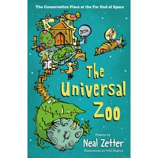 (영문도서) The Universal Zoo: The Conservation Place at the Far End of Space Paperback, Otter-Barry Books, English, 9781913074401