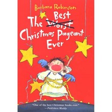 [해외도서]The Best Christmas Pageant Ever, Harpercollins Childrens Books