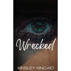 (영문도서) Wrecked Paperback, Author Kinsley Kincaid, English, 9781738989232