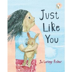 Just Like You Hardcover, Otter-Barry Books, English, 9781913074814