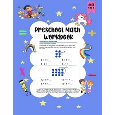 Preschool Math Workbook Ages 6 to 8: 220 Pages Math 1st Grade 2nd Grade Subtraction Addition Wo... Paperback, Independently Published