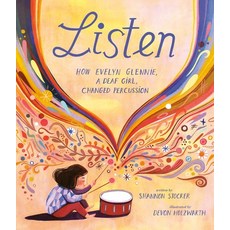 (영문도서) Listen: How Evelyn Glennie a Deaf Girl Changed Percussion Hardcover, Dial Books, English, 9780593109694