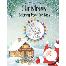 My First Christmas Coloring Book For Boys: Toddlers Kids Gifts