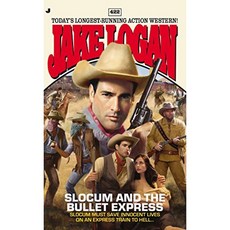 Slocum # 422 : Slocum과 Bullet Express, 단일옵션