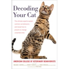 Decoding Your Cat: The Ultimate Experts Explain Common Cat Behaviors and Reveal How to Prevent or Ch... Paperback, Mariner Books