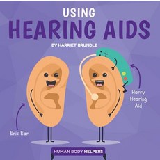 (영문도서) Using Hearing AIDS Paperback, Kidhaven Publishing, English, 9781534529519