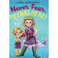Never Fear Meena's Here! Hardcover, Simon & Schuster Books for ..., English, 9781534428201