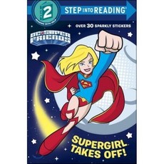 Supergirl Takes Off (DC Super Friends) Paperback, Random House Books for Young Readers