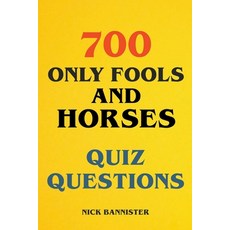 (영문도서) 700 Only Fools and Horses Quiz Questions Paperback, Nick Bannister, English, 9798224788361