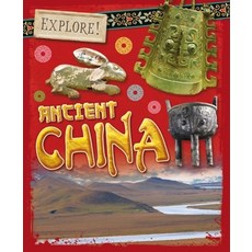 Explore!: Ancient China Paperback, Wayland