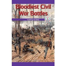 (영문도서) Bloodiest Civil War Battles: Looking at Data Paperback, Rosen Classroom