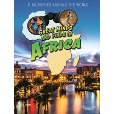 Great Minds and Finds in Africa Hardcover, Bridges
