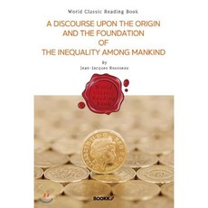 인간 불평등 기원론 (영문판) : A Discourse Upon the Origin and the Foundation of the Inequality Among Mankind, BOOKK(부크크), 장 자크 루소 저