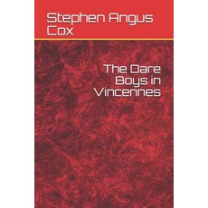 The Dare Boys in Vincennes Paperback, Independently Published, English, 9798580393315