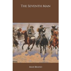 The Seventh Man Paperback, Independently Published
