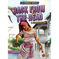 (영문도서) Back from the Dead: A Zombie Story Library Binding, Bear Claw Books, English, 9781636910055