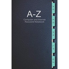 A-Z 컴퓨터 및 인터넷 비밀번호 노트북 : 웹 사이트 및 소셜 미디어 로그인 비밀번호 저장 용, 단일옵션