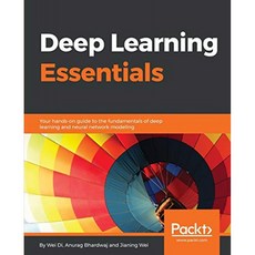 Deep Learning Essentials : 딥 러닝 및 신경망 모델링의 기초에 대한 실습 가이드, 단일옵션