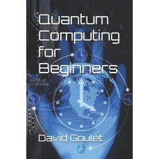 (영문도서)Quantum Computing for Beginners Paperback, Independently Published, English, 9798286031733