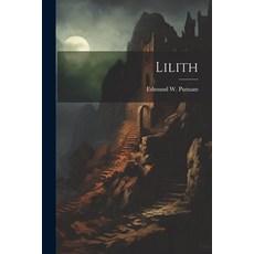 (영문도서) Lilith Paperback, Legare Street Press, English, 9781022719477