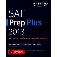 SAT Prep Plus(2018):3 Practice Tests + Proven Strategies + Online, Kaplan