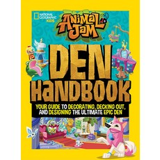 Animal Jam: Den Handbook: Your Guide to Decorating Decking Out and Designing the Ultimate Epic Den Hardcover, National Geographic Kids, English, 9781426331473