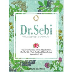 Dr. Sebi Mucus Cleanse & Stop Smoking Hardcover, Charlie Creative Lab, English, 9781801586092