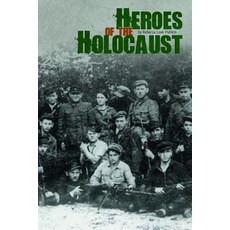 Heroes of the Holocaust Library Binding, Compass Point Books